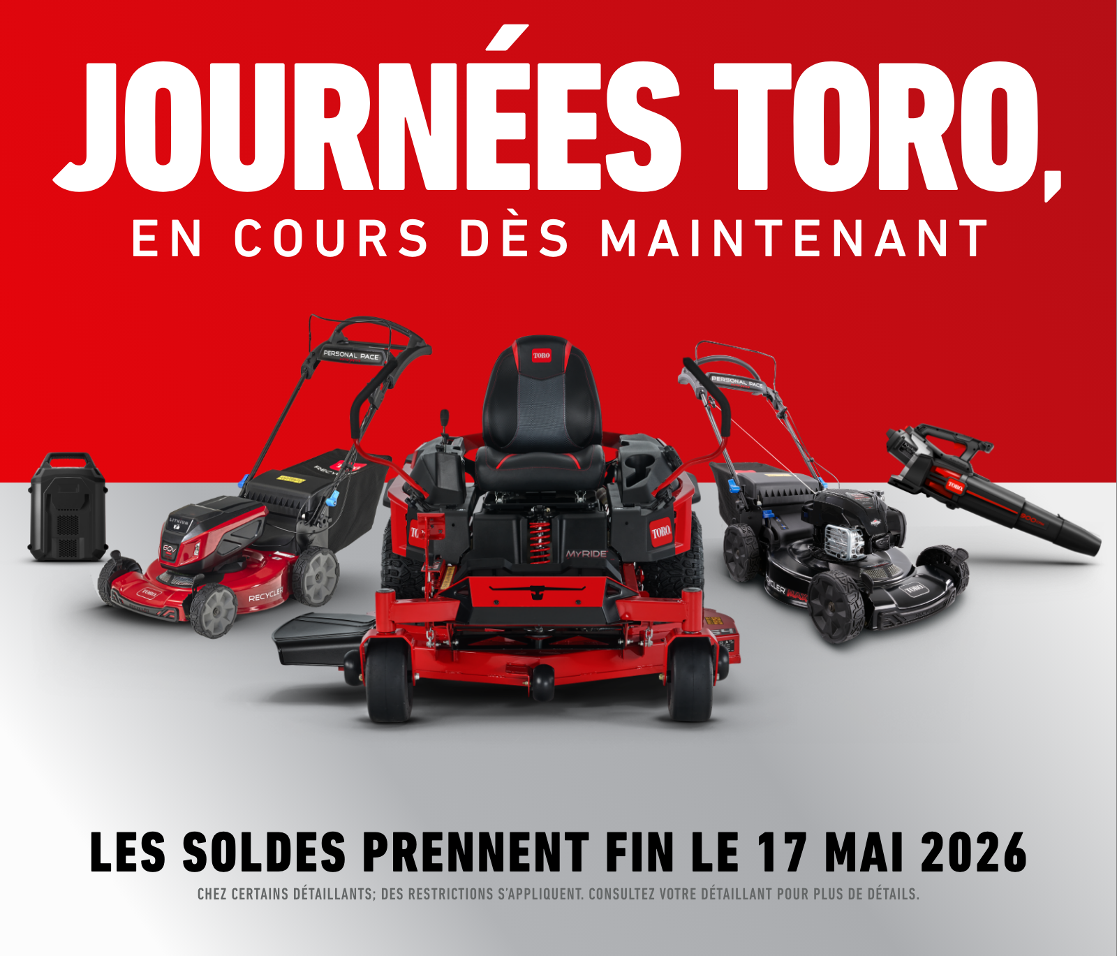 Les Journées Toro sont en cours dès maintenant jusqu’au 17 mai 2026.
