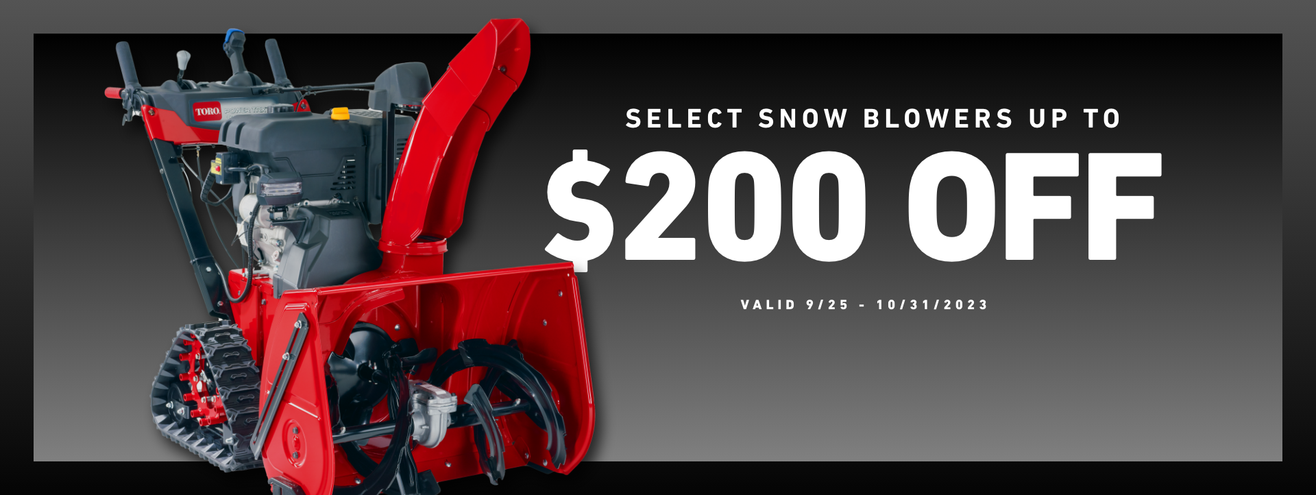 Toro Snow Sale - Select Snow Blowers up to $200 off