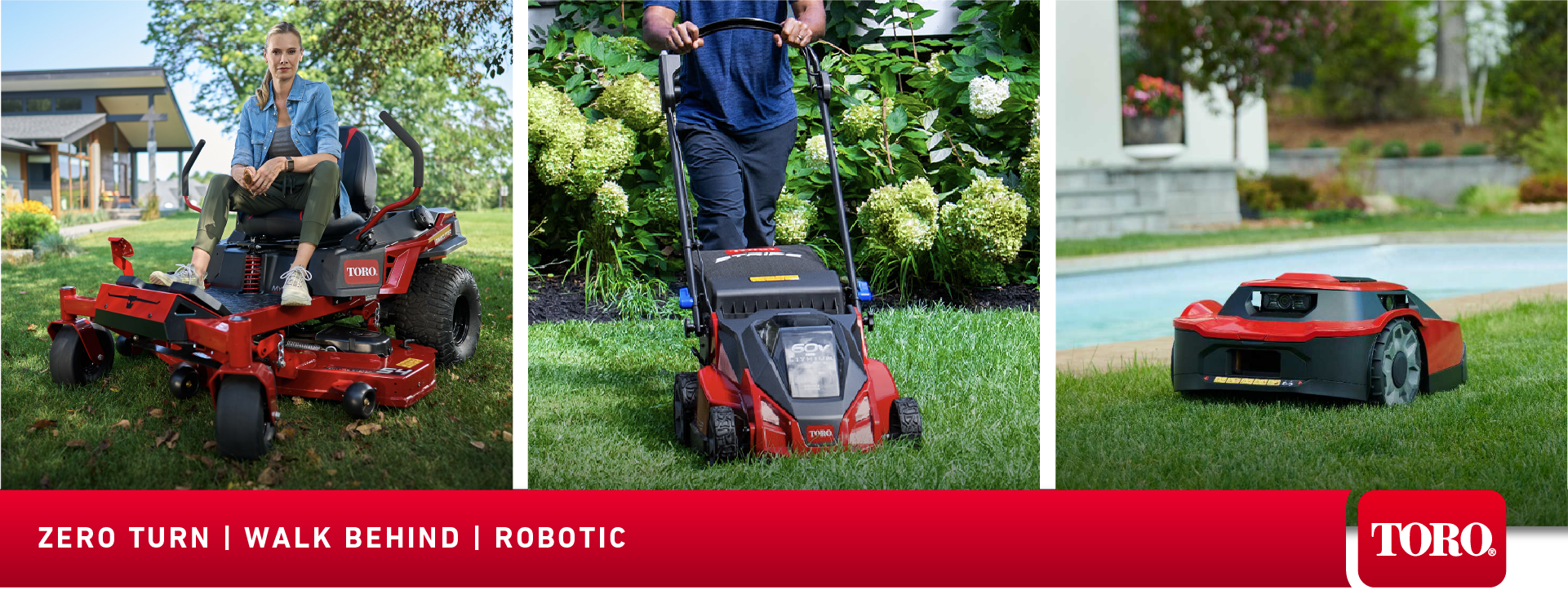 Toro Residential Mowers - Zero Turn; Walk behind; Robotic