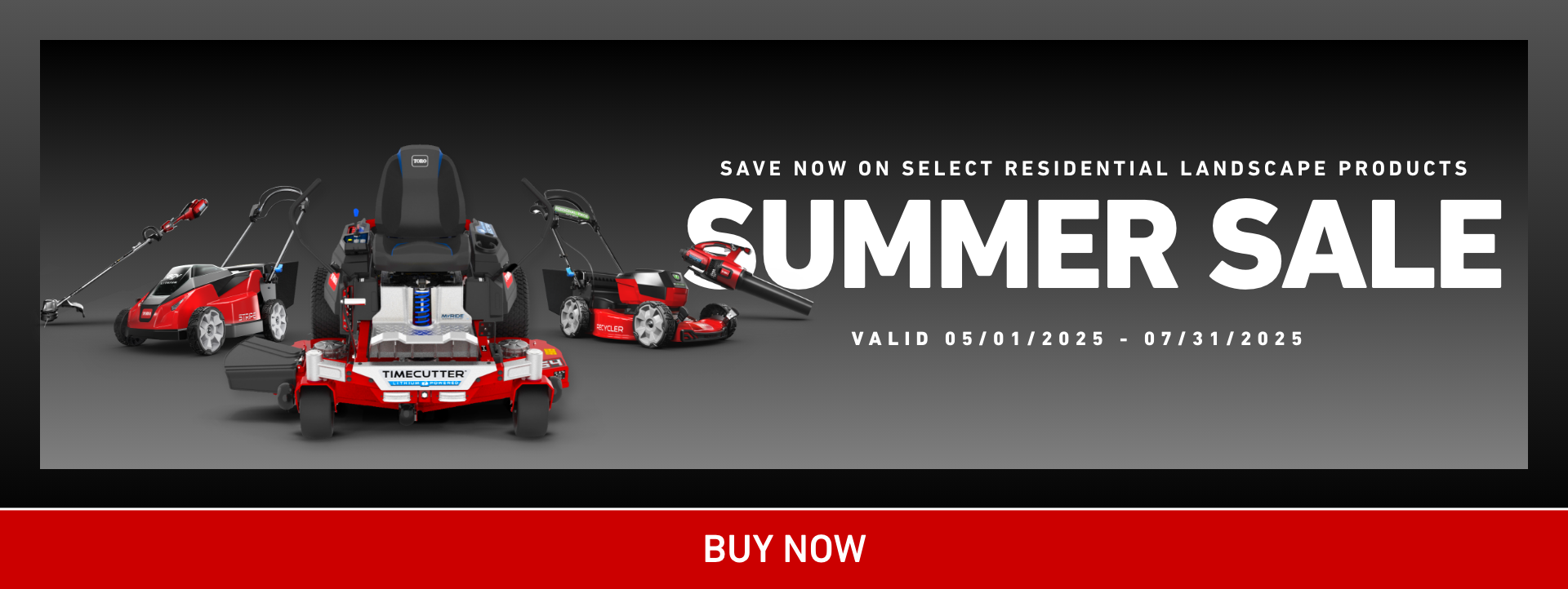 Summer Sale - Save now of Select Residential Landscape Products - valid 05/01/2025 - 07/31/2025 