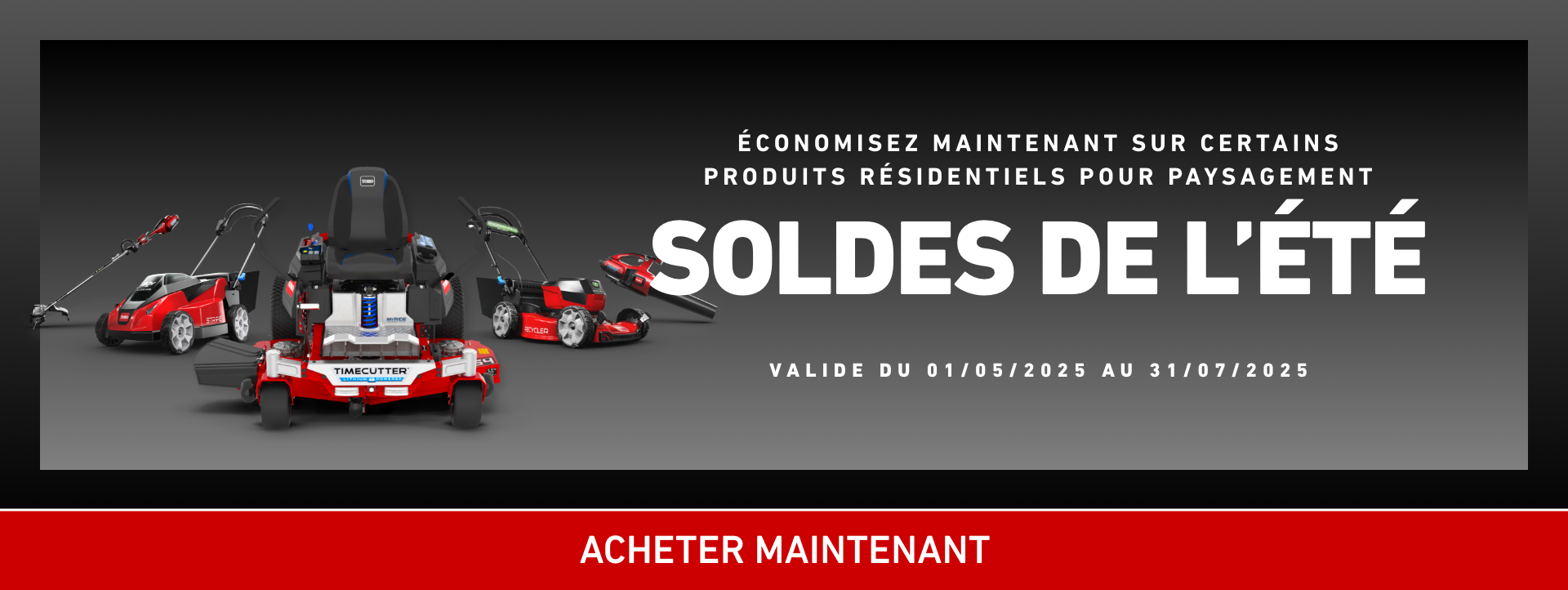 Soldes d'été - Économisez dès maintenant sur une sélection de produits d'aménagement paysager résidentiel - valable du 01/05/2025 au 31/07/2025