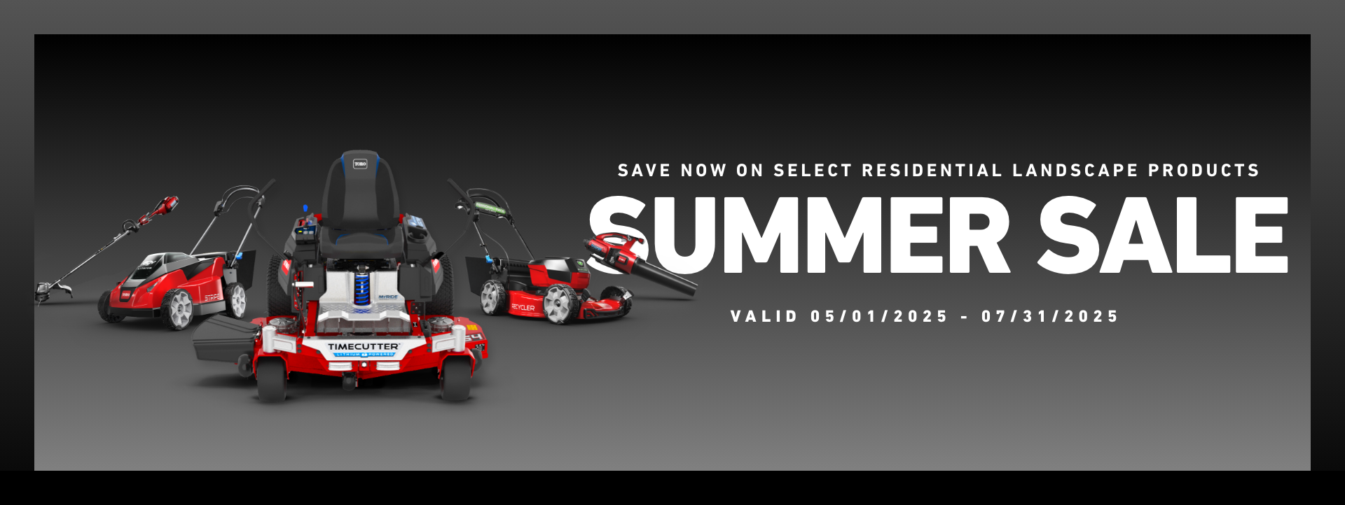 Summer Sale - Save now of Select Residential Landscape Products - valid 05/01/2025 - 07/31/2025 