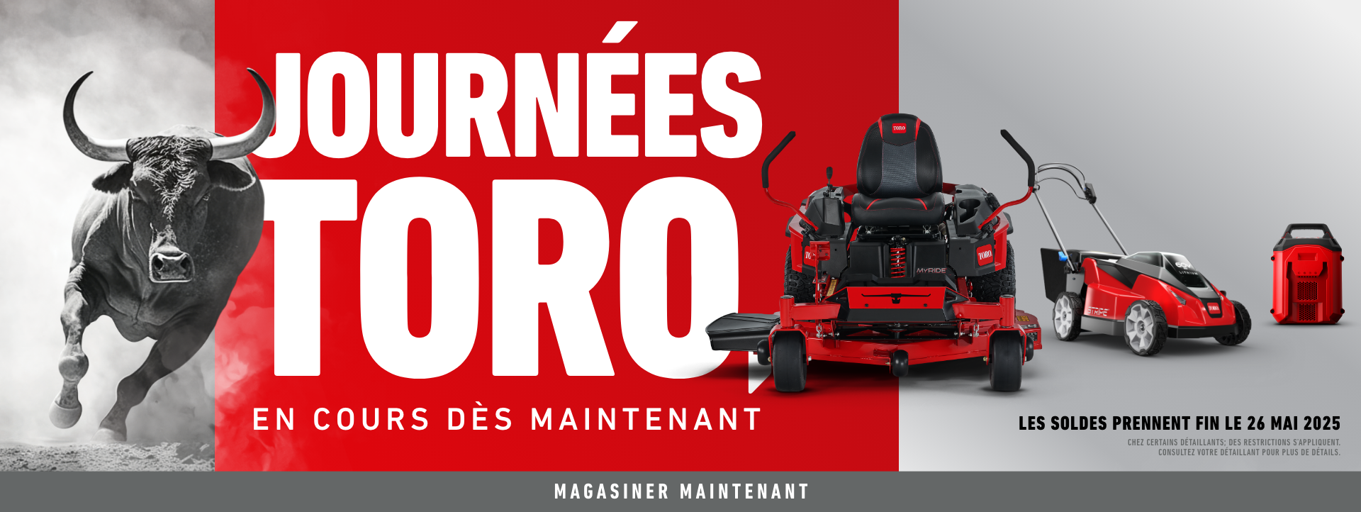 Toro Days - La vente se termine le 26 mai 2025