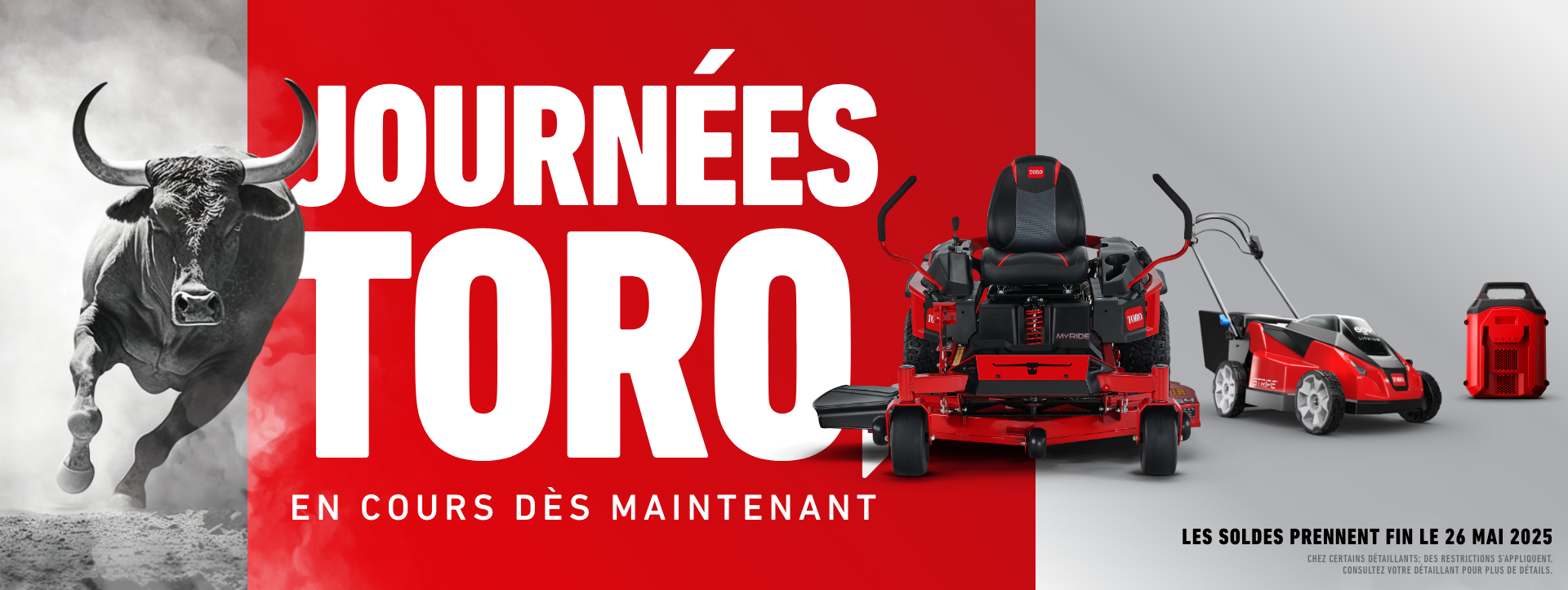 Toro Days - La vente se termine le 26 mai 2025