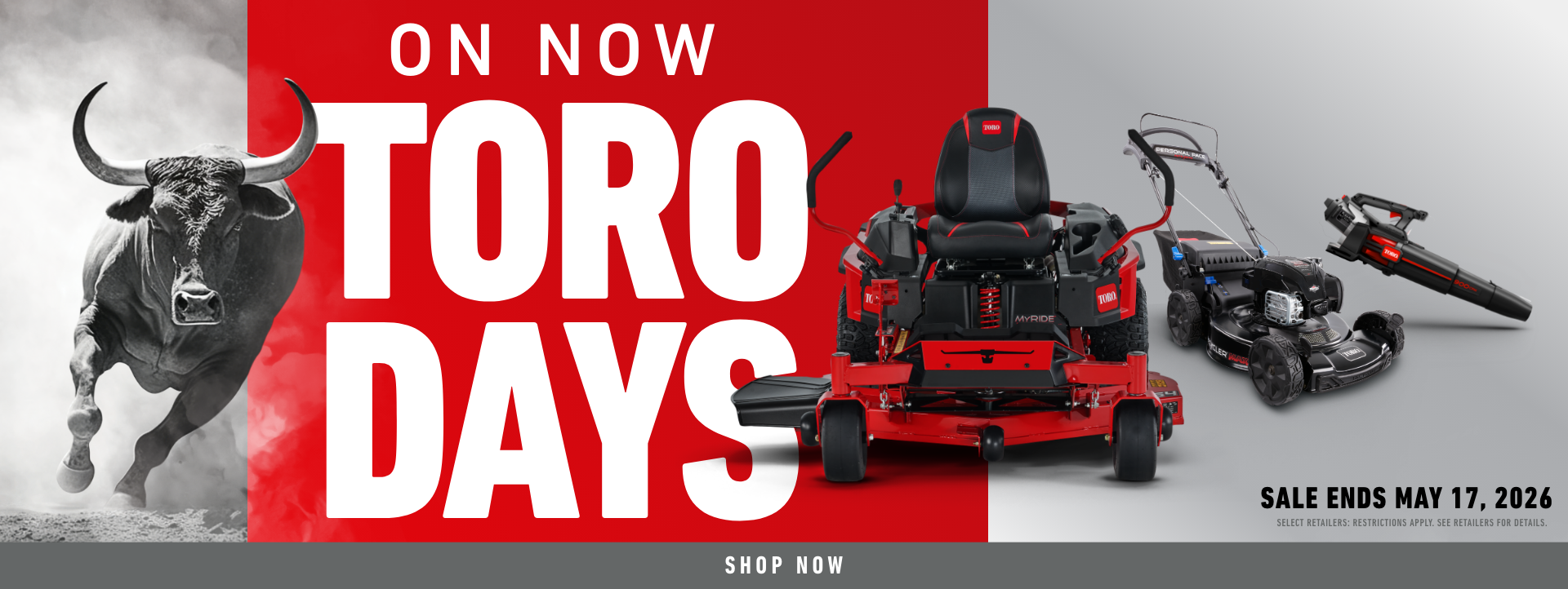 Toro Days - Sale ends May 17, 2026