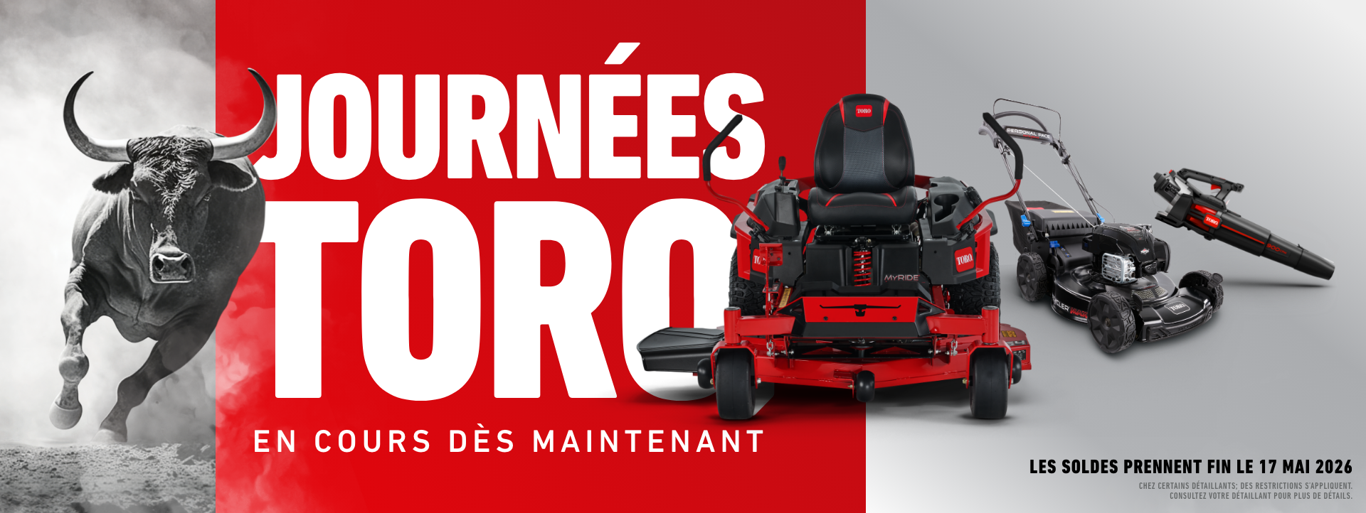 Toro Days - La vente se termine le 17 mai 2025