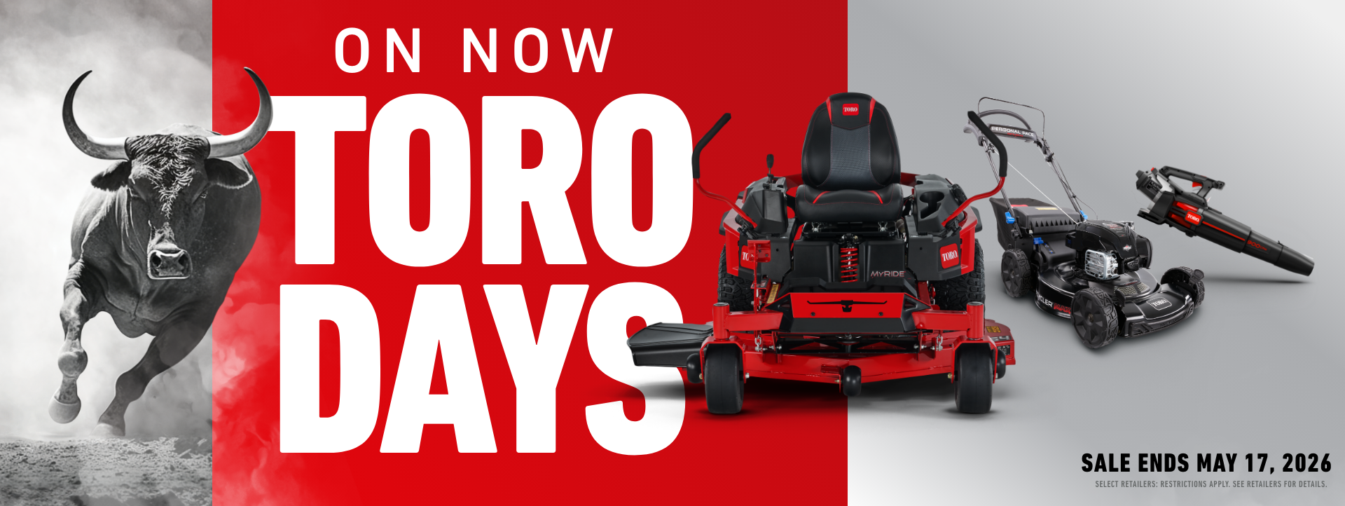 Toro Days - Sale ends May 17, 2026