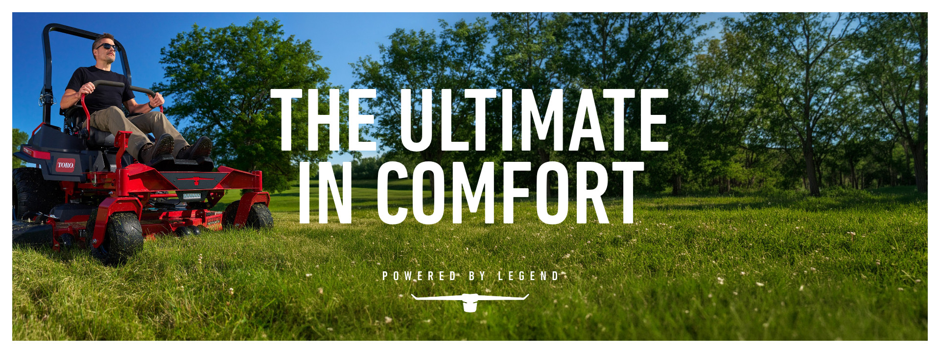 The Ultimate in Comfort - Powered by Legend