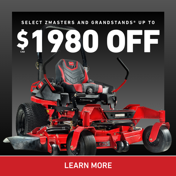 Save up to $1,980 off select Toro Z Master and GrandStand mowers