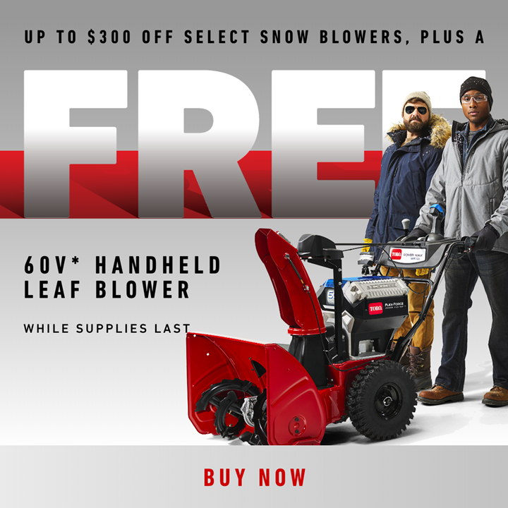Up to $300 off select snowblowers, plus a FREE 60V handheld blower