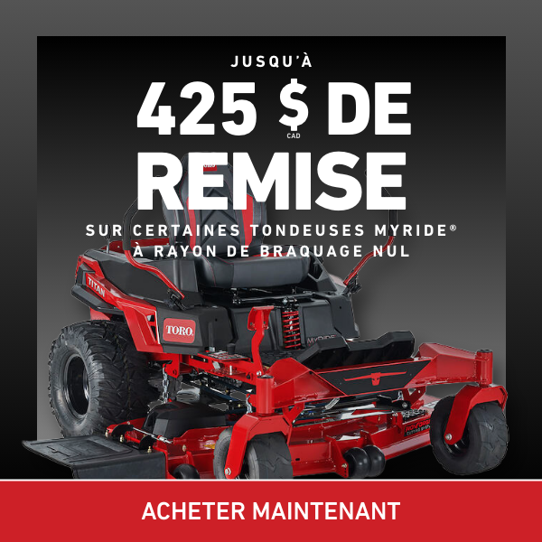 Économisez jusqu'à 425 $ sur certaines tondeuses à rayon de braquage zéro MyRide – valable jusqu'au 31 mai 2025