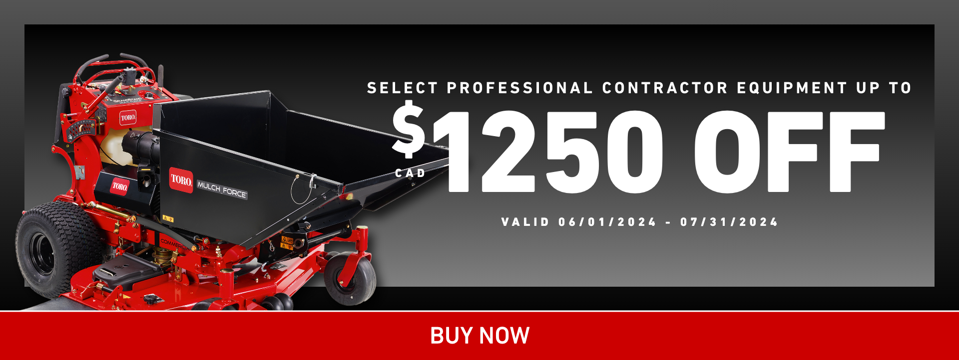 Select Professional Contractor Equipment Up To $1250 off - Valid June 1, 2024 to July 31, 2024