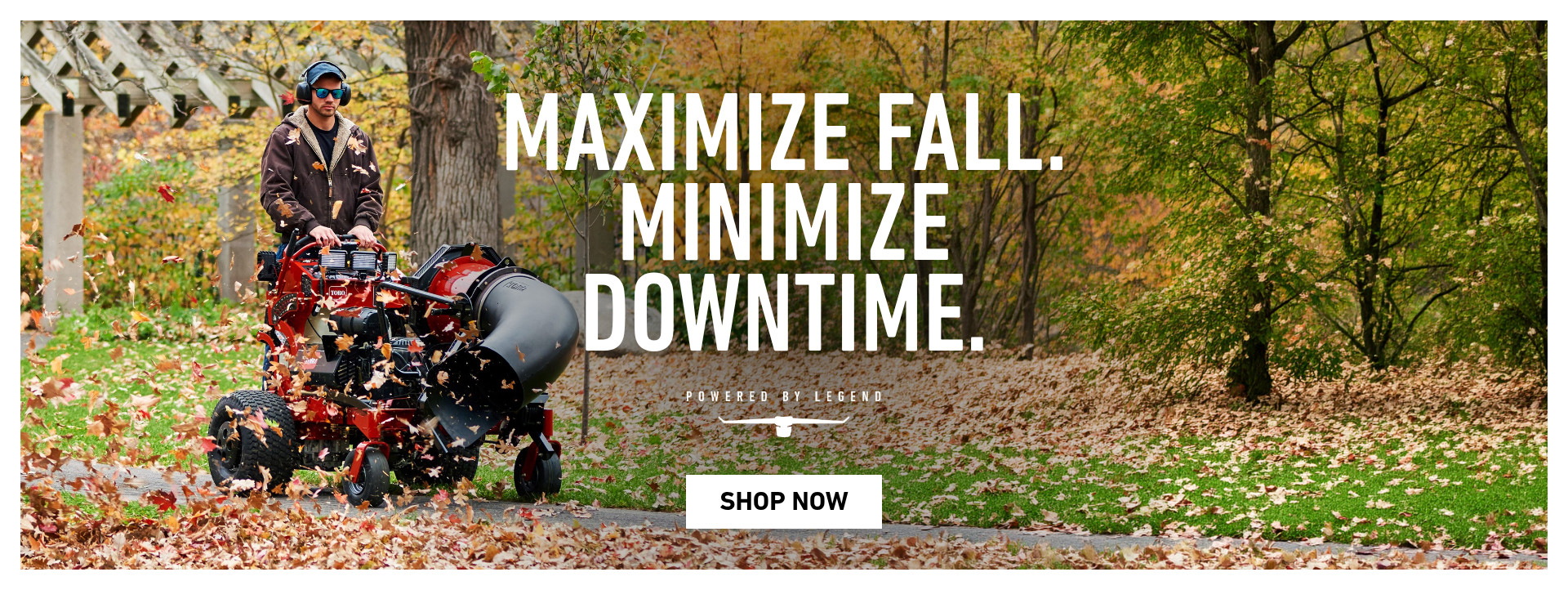 Maximize Fall, Minimize Downtime.