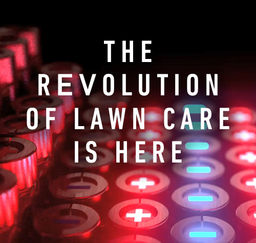 image says the revolution of lawn care is here